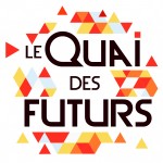 LE QUAI DES FUTURS_CMJN  (2)